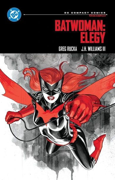 Batwoman: Elegy: DC Compact Comics Edition by Greg Rucka