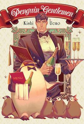 Penguin Gentleman. by Kishi Ueno
