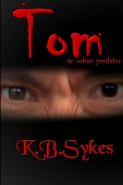 Tom by K B Sykes