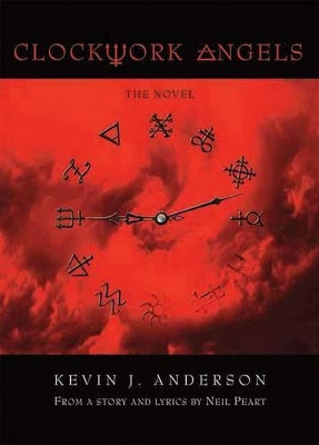 Clockwork Angels: The Novel Neil Peart 9781770411210