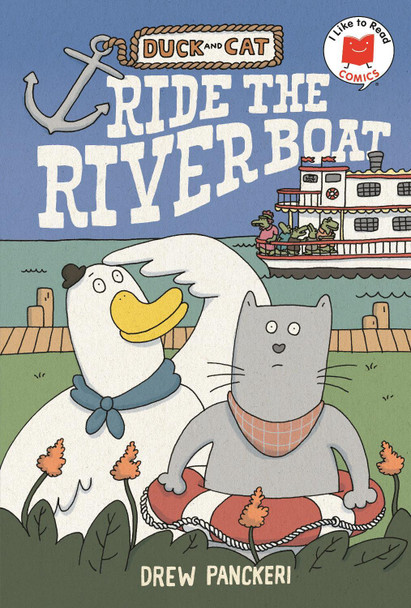 Duck and Cat Ride the Riverboat Drew Panckeri 9780823460519