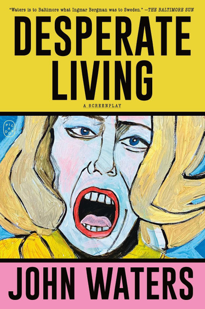 Desperate Living by John Waters