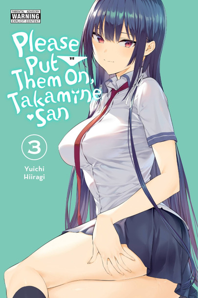 Please Put Them On, Takamine-san, Vol. 3 Yuichi Hiiragi 9781975337360