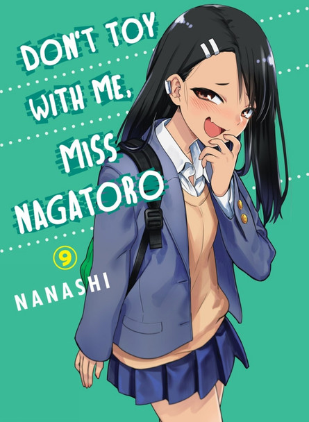 Don't Toy with Me, Miss Nagatoro, Volume 9 Nanashi 9781647290726 [USED COPY]