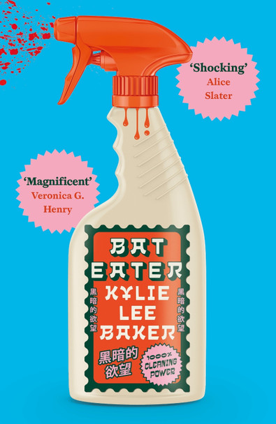Bat Eater: Sharp, witty, GORY: The addictive social horror-thriller of 2025 from bestselling author of THE SCARLET ALCHEMIST Kylie Lee Baker 9781399729826