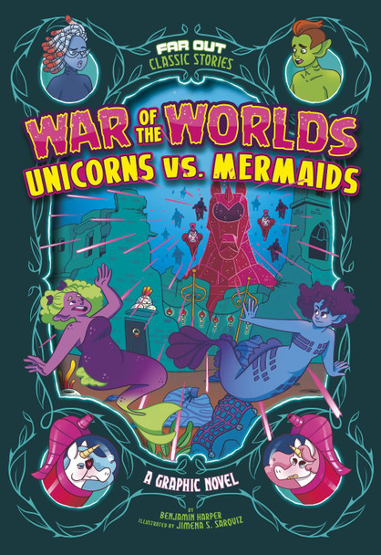 War of the Worlds Unicorns vs Mermaids Benjamin Harper 9781398239654 [USED COPY]