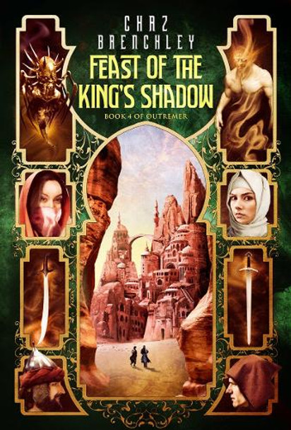 The Feast of the King's Shadow Chaz Brenchley 9781913892807 The Feast of the King's Shadow Chaz Brenchley 9781913892807