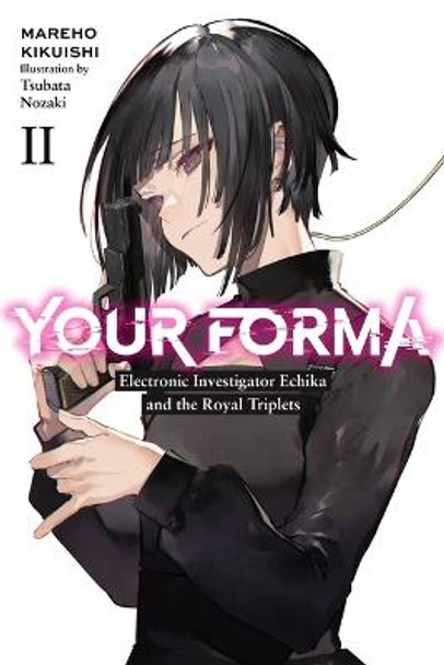 Your Forma, Vol. 2 Mareho Kikuishi 9781975343422