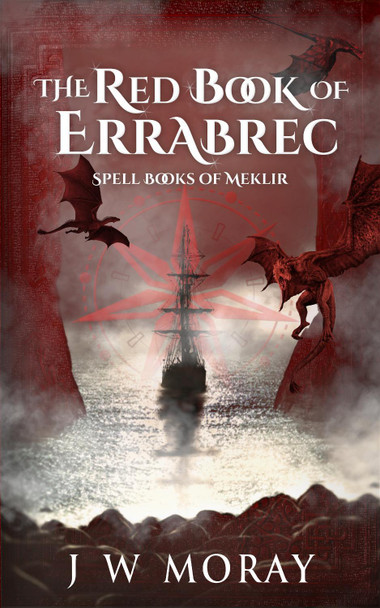 The Red Book of Errabrec by J W Moray