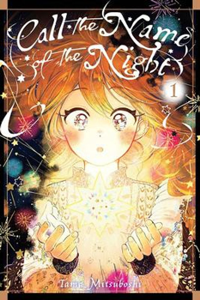 Call the Name of the Night, Vol. 1 Tama Mitsuboshi 9781975352004