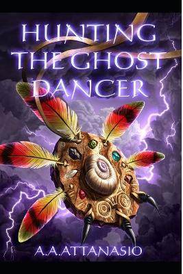 Hunting the Ghost Dancer by Matthew Attard