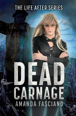 Dead Carnage Amanda Fasciano 9798823204750