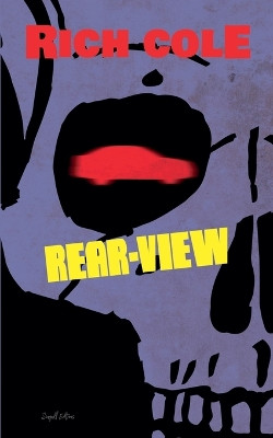 Rear-View by Rich Cole