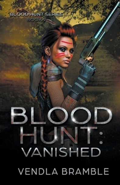 Blood Hunt: Vanished Vendla Bramble 9798224317486
