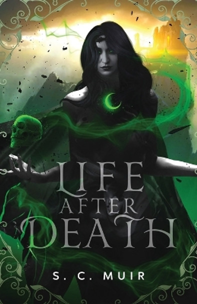 Life After Death by S C Muir