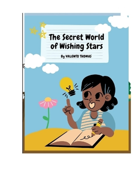The Secret World of Wishing Stars by Valento Thomas