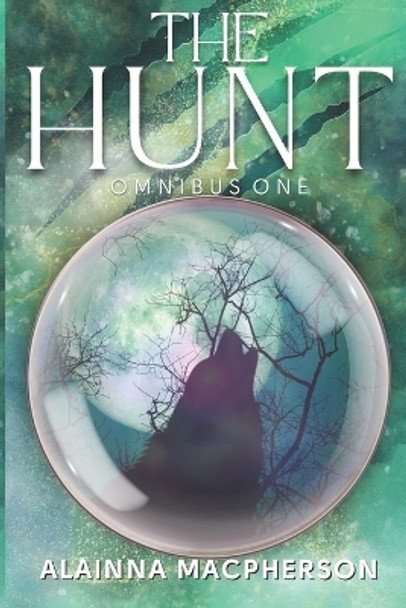 The Hunt by Alainna MacPherson