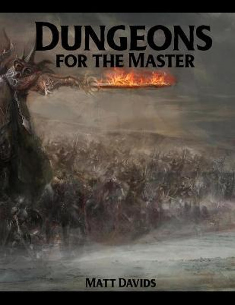 Dungeons for the Master by Matt Davids
