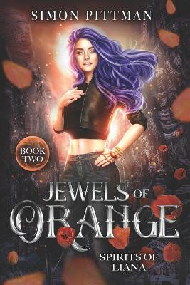 Jewels of Orange by Simon Pittman