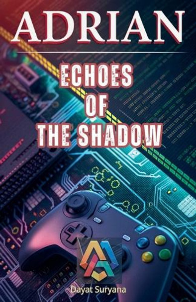 Echoes of the Shadow by Dayat Suryana