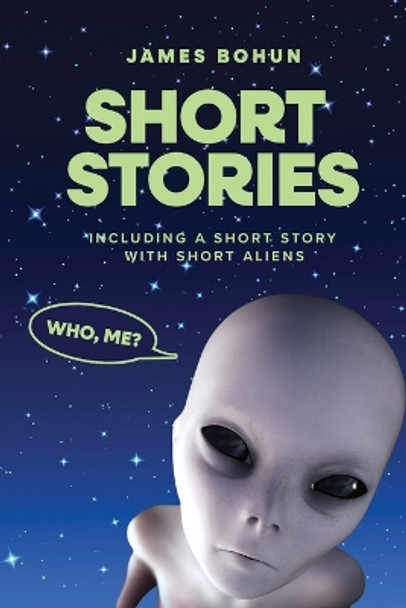 Short Stories by James Bohun
