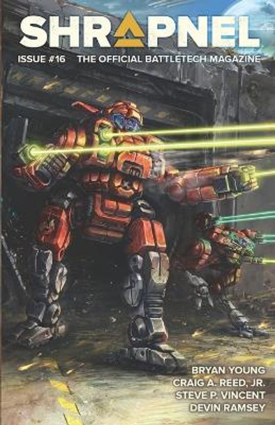 BattleTech: Shrapnel, Issue #16: (The Official BattleTech Magazine) Philip A Lee 9781638611592