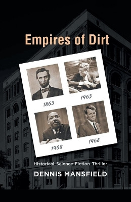 Empires of Dirt by Dennis Mansfield