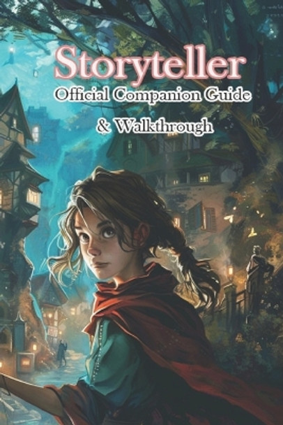 Storyteller Official Companion Guide & Walkthrough by Compb