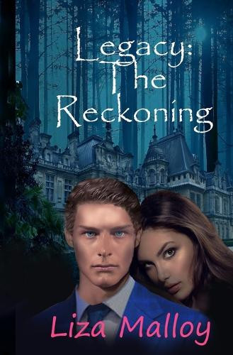 Legacy: The Reckoning Liza Malloy 9781950478200