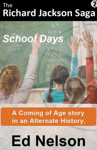 School Days by Ed Nelson