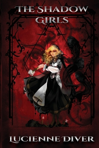 The Shadow Girls Lucienne Diver 9781645543190