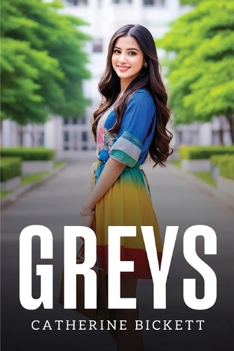 Greys by Catherine Bickett