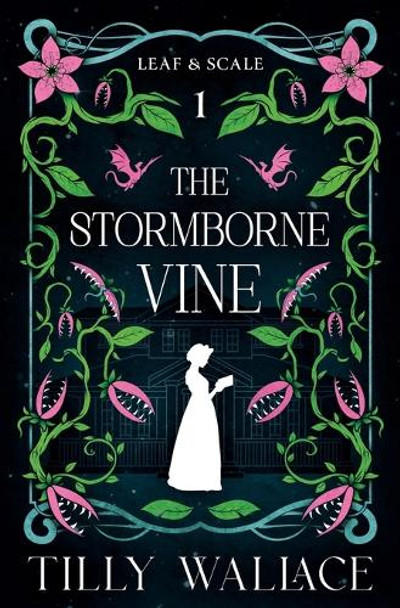 The Stormborne Vine by Tilly Wallace
