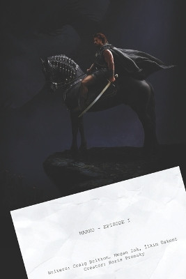 Marko: Episode I Screenplay Craig Britton 9798329197167