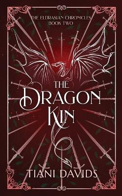 The Dragon Kin Tiani Davids 9780645477436