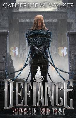 Defiance Catherine M Walker 9781925776201