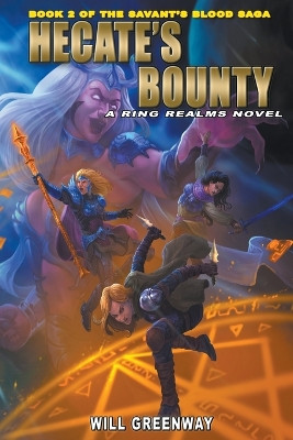 Hecate's Bounty by Will Greenway