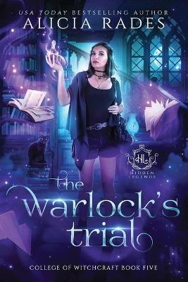 The Warlock's Trial Alicia Rades 9781960731135
