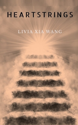 Heartstrings by Livia Xia Wang
