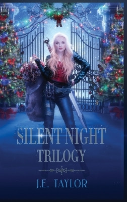 Silent Night Trilogy by J E Taylor
