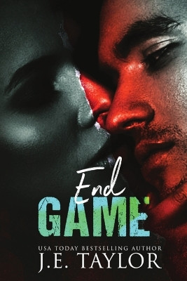 End Game by J E Taylor