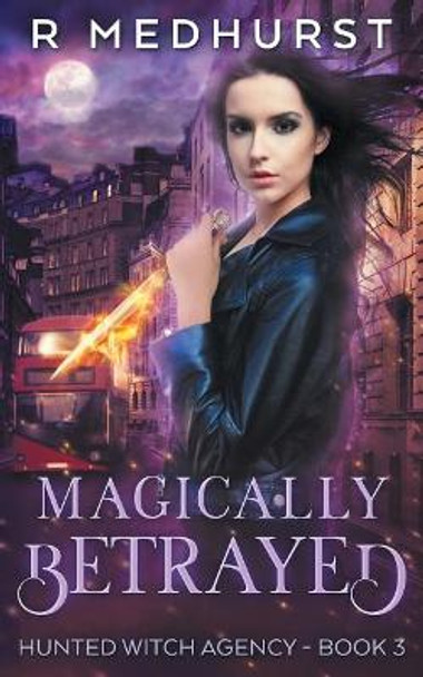 Magically Betrayed Rachel Medhurst 9781985680593