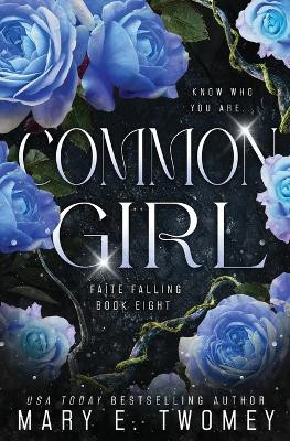 Common Girl Mary E Twomey 9781088193990