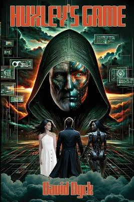 Huxley's Game by David Dyck