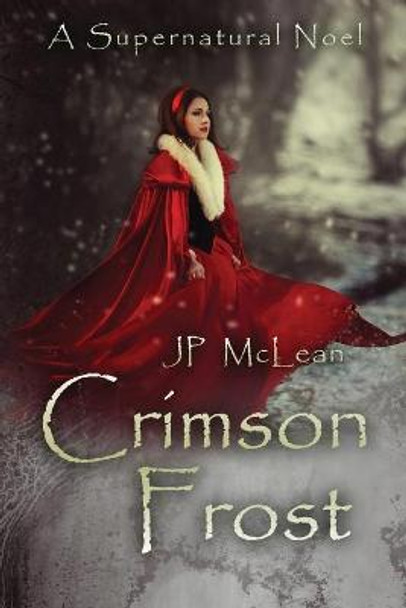 Crimson Frost by Jp McLean