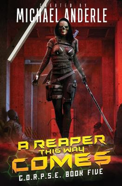 A Reaper this Way Comes by Michael Anderle