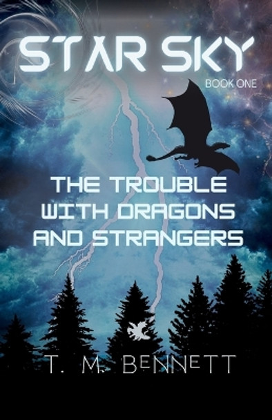 The Trouble with Dragons and Strangers by Timothy M Bennett