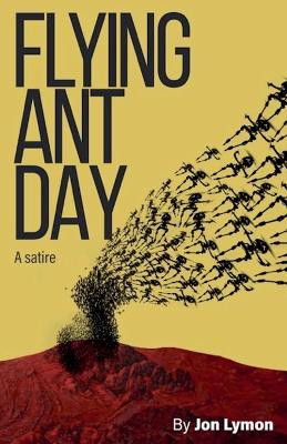 Flying Ant Day by Jon Lymon