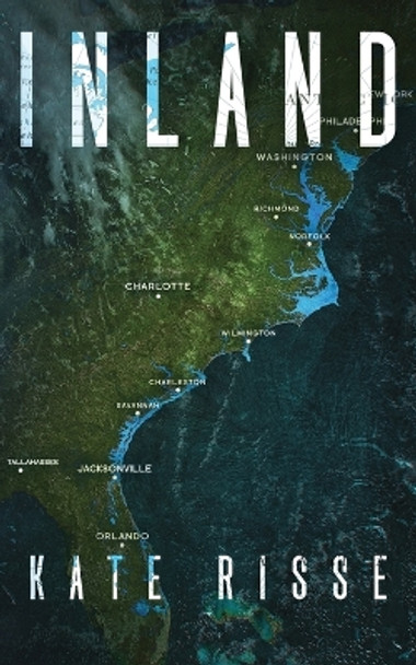 Inland by Kate Risse