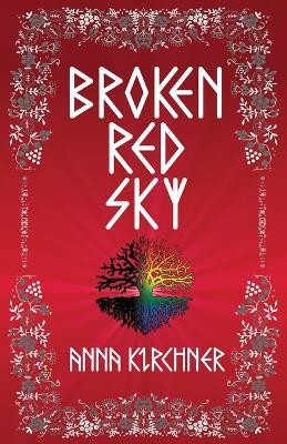 Broken Red Sky Anna Kirchner 9798887850375